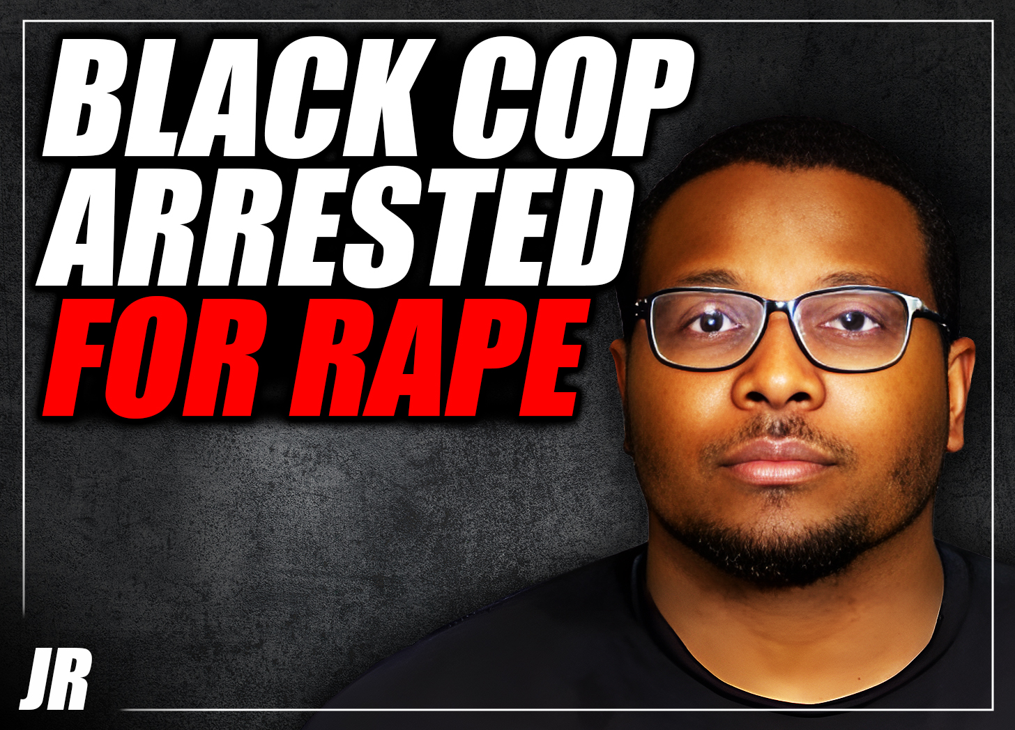Black cop arrested for allegedly raping victim while on duty